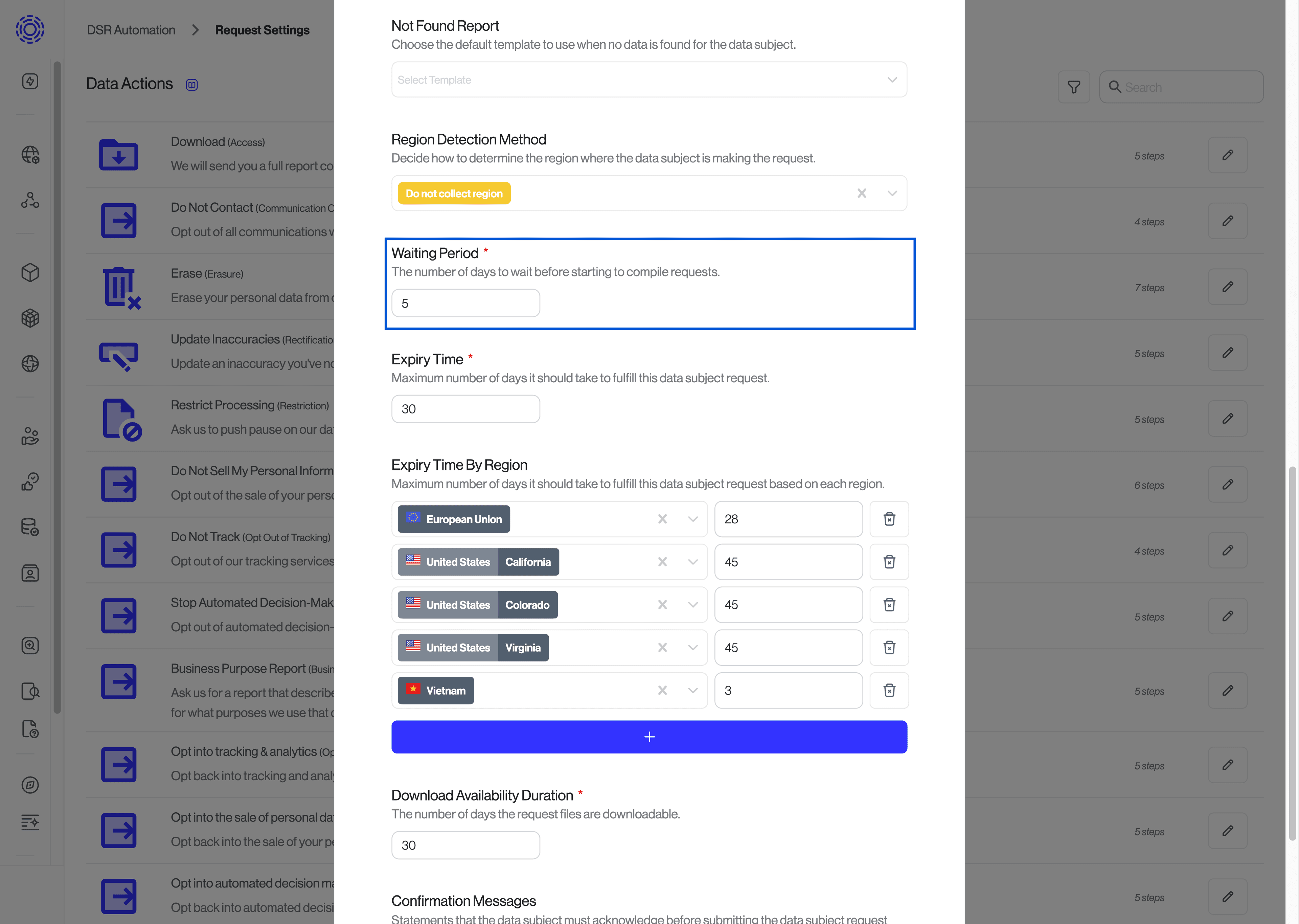 DSR Automation > Request Settings > Edit Data Action > Waiting Period