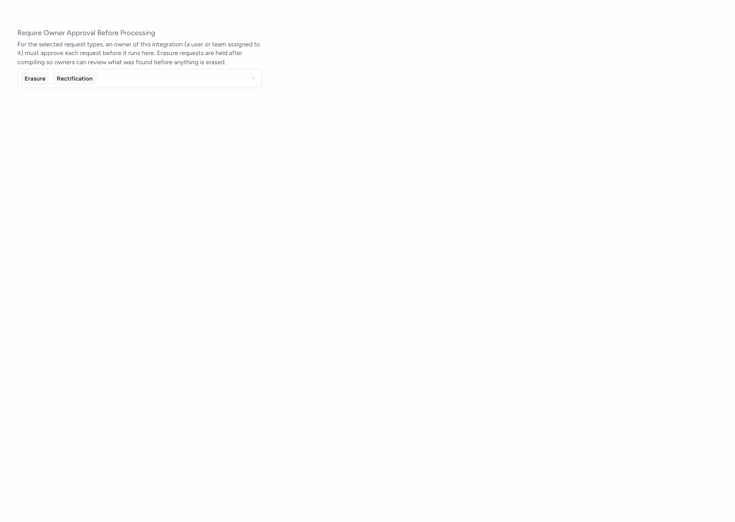 Require Owner Approval Before Processing field on the DSR Automation tab of an integration