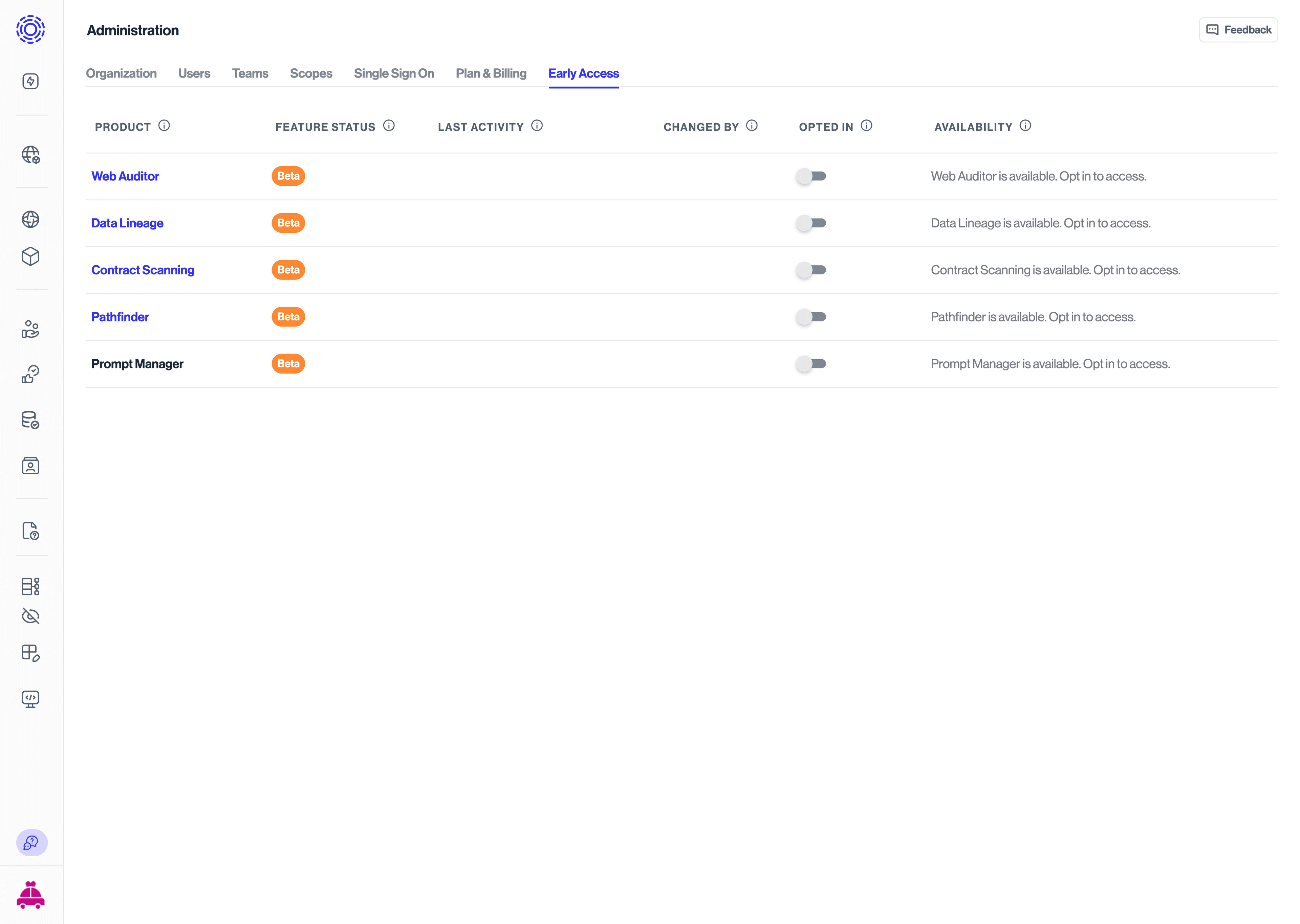 Table to select which early stage features to enable