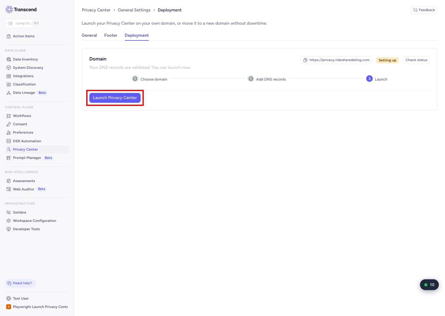 Deployment tab with validated DNS records and the Launch Privacy Center button